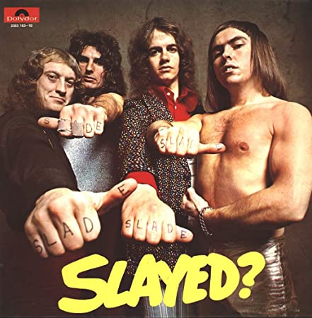 Slade : Slayed? LP